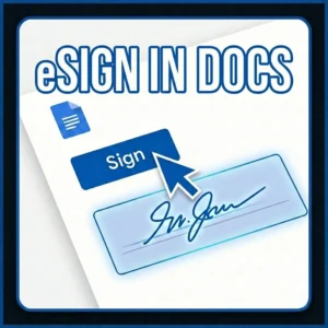 Google Docs eSignature Capability