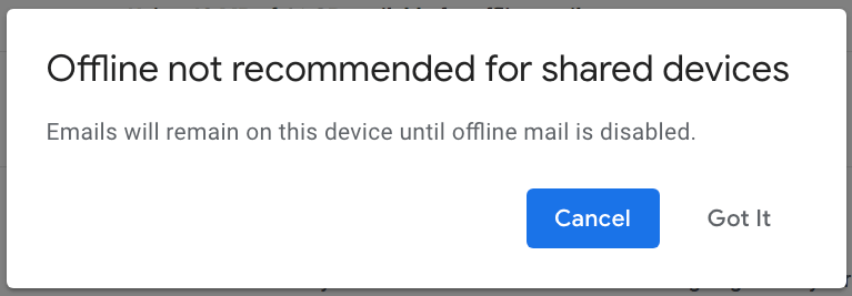 Gmail Offline Not Recommended For Shared Device